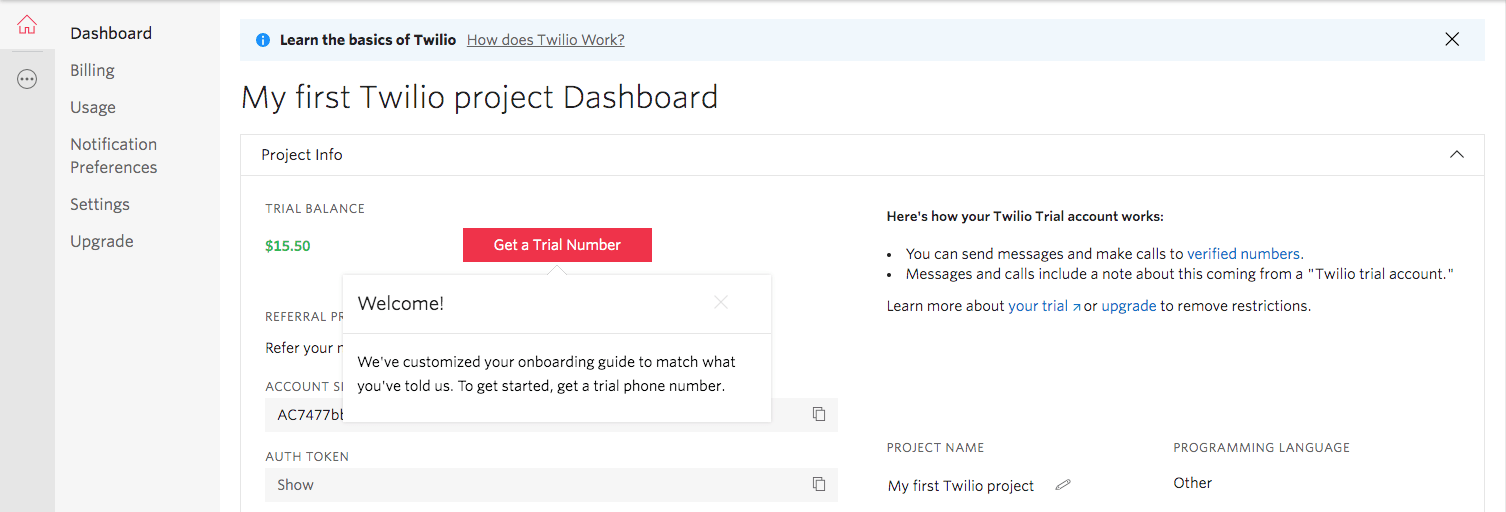 After you have created an account with Twilio, you gain access to their Dashboard.